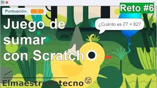 Reto Matemáticas y Scratch: Programar un juego de sumar