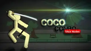 Coco Combo | Stick Nodes