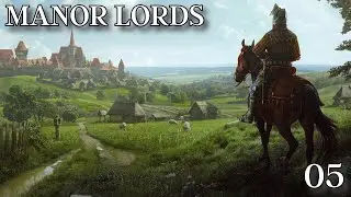 Let's Play MANOR LORDS | Expanding Our Town | Ep. 5