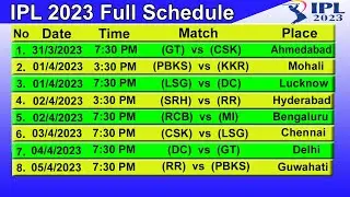 IPL T20 2023 Full Schedule & Time Table || STARTING DATE - 31/3/2023.