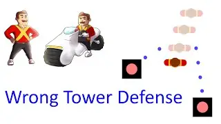 Wrong Tower Defense - Gppc8 - Frame