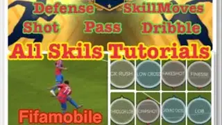 Fifamobile22, All Skill Tutorials & Tip & Tricks, Skill Moves, Shot, Pass, Dribble, defense