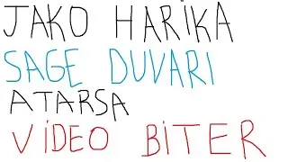 JAKO HARİKA SAGE DUVARI ATARSA VİDEO BİTER