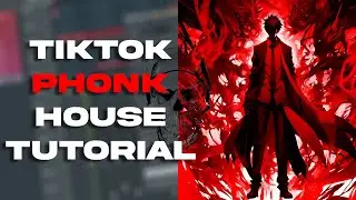 HOW TO TIK TOK PHONK HOUSE IN 5 MINUTES I BEAT BREAKDOWN I FL STUDIO I PHONK HOUSE TUTORIAL