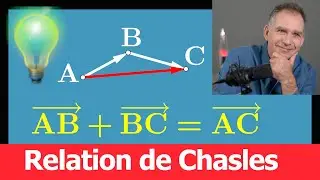 vecteur seconde • Relation de Chasles • Savoir l'appliquer et connaitre les erreurs à éviter • Cours