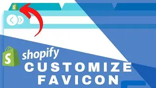 Change Shopify FAVICON | 2021