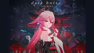 genshin impact || dark horse (yae miko)