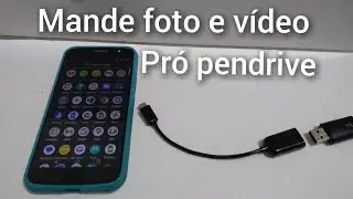 Como transferir vídeo e foto do celular pró pendrive,(passo a passo)