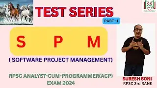 TEST SERIES | SPM | SOFTWARE PROJECT MANAGEMENT | RPSC ACP EXAM 2024 | PART-1 | SURESH SONI