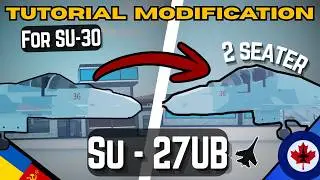 Su-27UB Modification Plane Crazy Roblox (For Su-30 Mod) Tutorial, 2 Seater