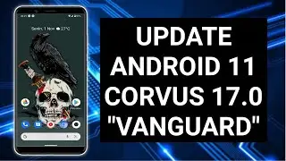 UPDATE❗CORVUS 17.0 OFFICIAL ANDROID 11 REDMI NOTE 8 GINKGO CUSTOM ROM GAMING