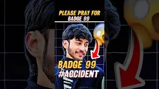 Pray for Badge 99 🙏 | Badge 99 Accident kaise hua? 