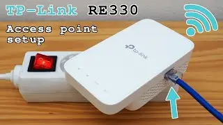 TP-Link RE330 Wi-Fi Extender • Access point mode installation and configuration