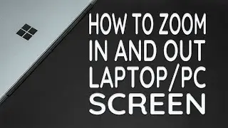 How to Zoom In on Your Laptop/PC Screen in Just a Few Simple Steps #pctricks