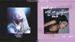 blow your girlfriend, i'm bored (mashup) - ariana grande, kim petras