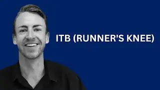 ITB (RUNNER'S KNEE)
