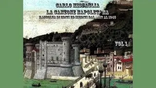 Carlo Missaglia - La Canzone Napoletana vol.1