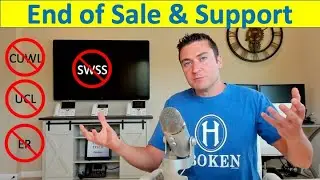 CUWL, UCL, ER, SWSS End of Sale, End of Support (EOS/EOL) Notice!