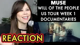 Muse Will of the People US tour Week 1 Mini Docs | REACTION
