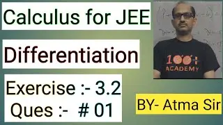Cengage Calculus ; Chap.(3),” Differentiation “Concept Application Ex. 3.2( Que.# 1)BY-A. Prakash