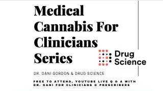 Drug Science Medical Cannabis Webinar