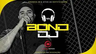 MC MENOR DA VD - CONVIDA CONVOCA - Prod. BOND-DJ