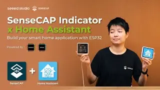 Home Assistant with SenseCAP Indicator, Smart Home application powered by ESP32S3 & RP2040