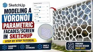 Modeling A Voronoi Parametric Facades/Screen In Sketchup