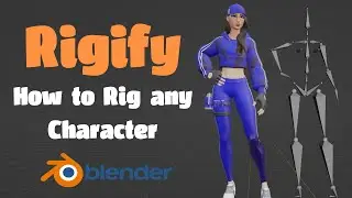 Rigify Made Easy: Beginner's Guide to Effortless Character Rigging