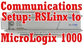 A-B MicroLogix 1000 Communications Setup & Download