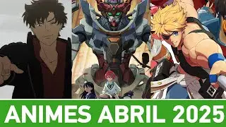 NOVOS ANIMES DE ABRIL/PRIMAVERA 2025 | Guia de Temporada
