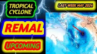 Cyclone Remal New Update चक्रवात रेमल नया अपडेट Cyclone Asna Update #cycloneremal #cyclone2024