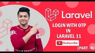 Login & Register With OTP in Laravel 11 | Login With OTP Setup | In Hindi | Part 8