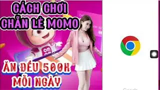 Clmm | 3 Phương Pháp Bắt Cầu Trên Web Chẵn Lẻ Momo Uy Tín