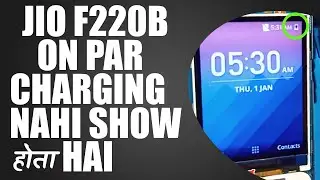 JIO F220B ON PAR CHARGING NAHI SHOW HOTA HAI SCHEMATICS| PROXIMA TECH