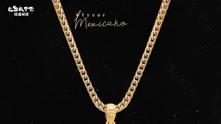 Eskettit Gang- Mexicano (Feat. Rorito)