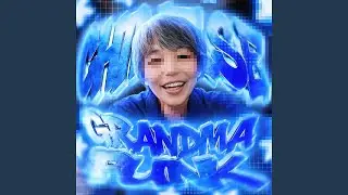 CHINESE GRANDMA FUNK