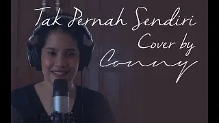 Conny - Tak Pernah Sendiri (Cover)