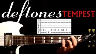 Deftones Tempest Guitar Lesson / Guitar Tabs / Guitar Tutorial / Guitar Chords / Guitar Cover