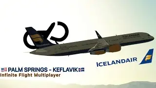 Infinite Flight | Palm Springs - Keflavik | IcelandAir 757 | Infinite Flight Timelapse