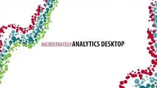 Welcome to MicroStrategy Analytics Desktop