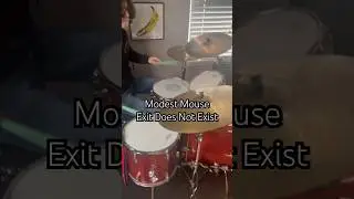 Exit Does Not Exist (drum intro) Modest Mouse