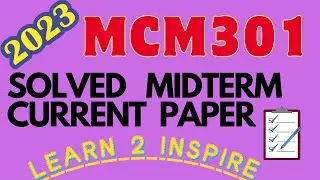 MCM301 Midterm current paper || With solution || Fall 2023