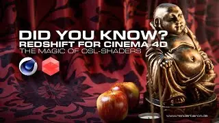 Did You Know? Redshift for Cinema 4D: The Magic of OSL Shaders