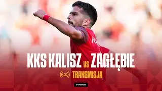 🔴 BETCLIC 2. LIGA: KKS KALISZ - ZAGŁĘBIE SOSNOWIEC, MECZ LIVE OD 19:30 | 6. KOLEJKA