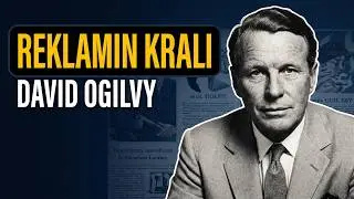 Hırslı Bir Adam Sıfırdan Nasıl Reklamcılığın Kralı Oldu? | David Ogilvy #reklam #reklamcılık #ogilvy
