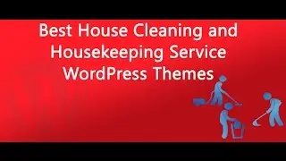10  Best House Cleaning and Housekeeping Service WordPress Themes  Free and Premium