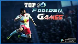 | Top 10 best Football games for Android | High graphics | 2020 Best offline Football games Android|