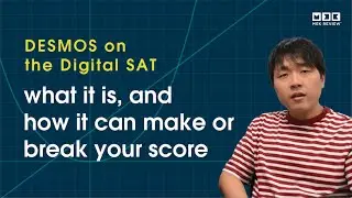 Desmos: The Tool that Can Make or Break Your Digital SAT Score