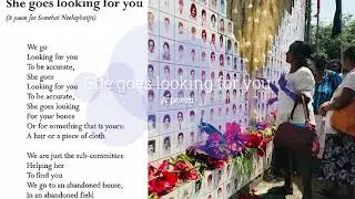 A poem on Disappearances- ඇය ඔබ සොයන්නීය -අතුරුදහන් වූවන් පිළිබද කවියකි